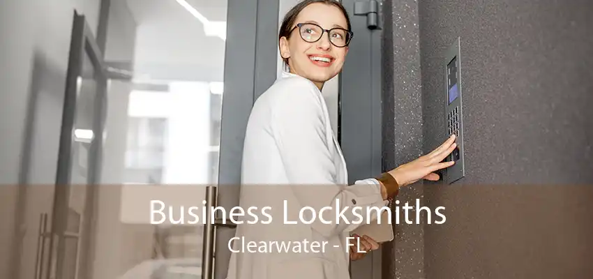 Business Locksmiths Clearwater - FL