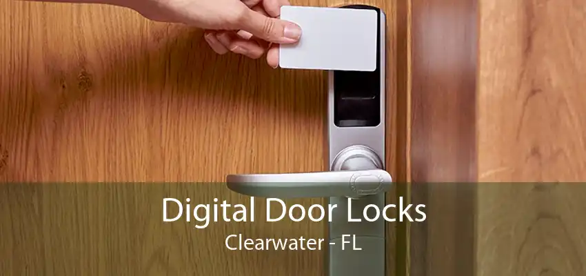 Digital Door Locks Clearwater - FL