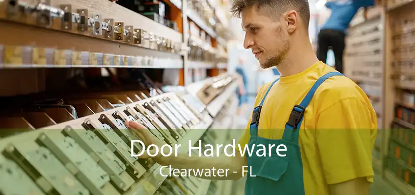 Door Hardware Clearwater - FL