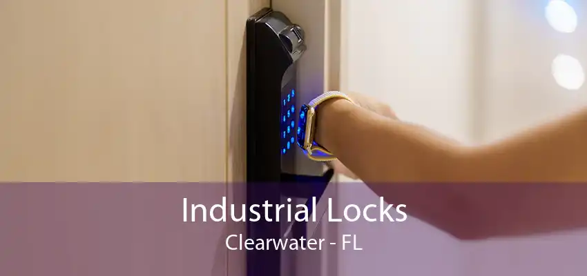 Industrial Locks Clearwater - FL