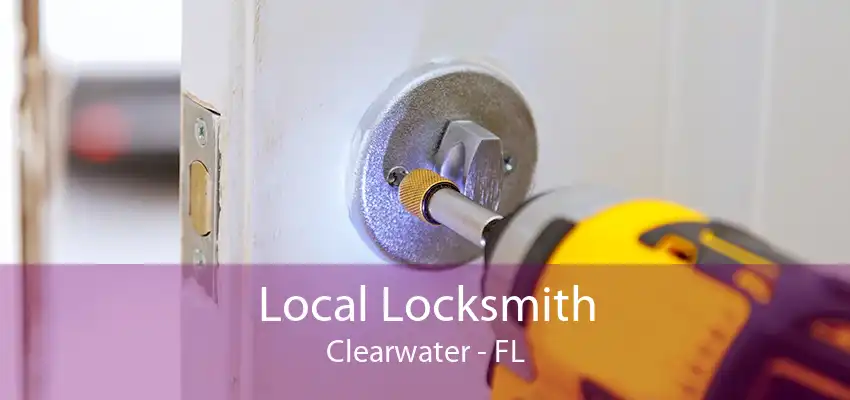 Local Locksmith Clearwater - FL