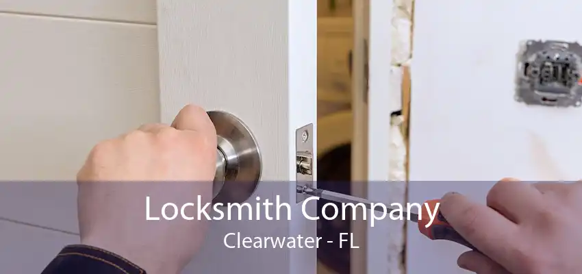 Locksmith Company Clearwater - FL