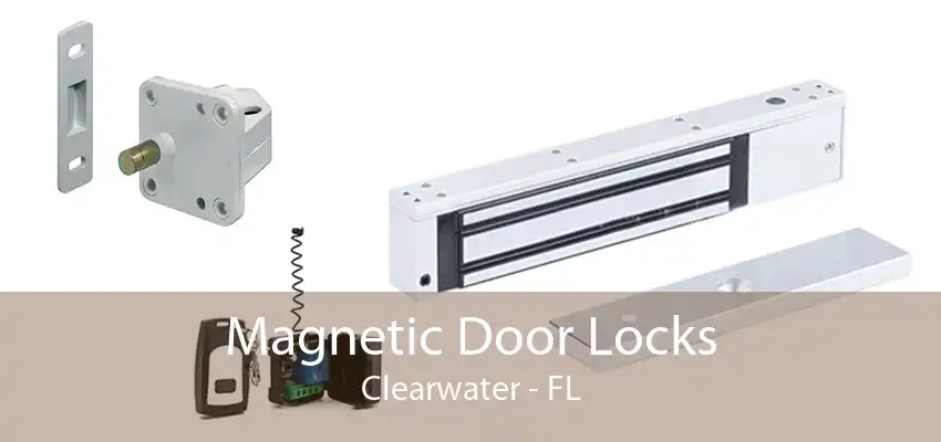 Magnetic Door Locks Clearwater - FL