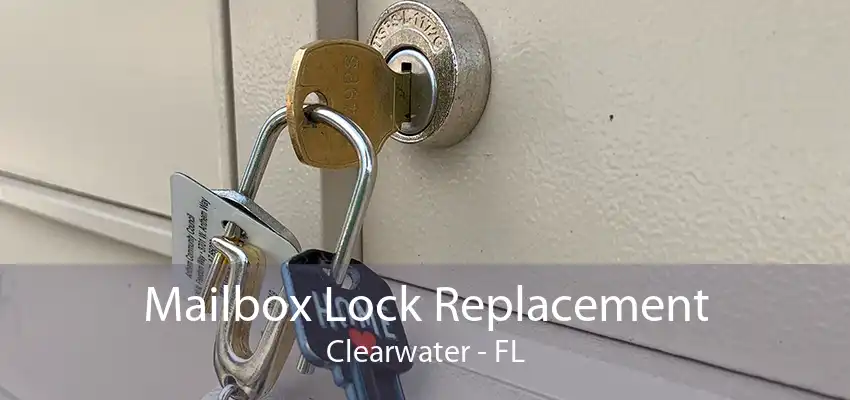 Mailbox Lock Replacement Clearwater - FL