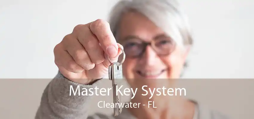 Master Key System Clearwater - FL