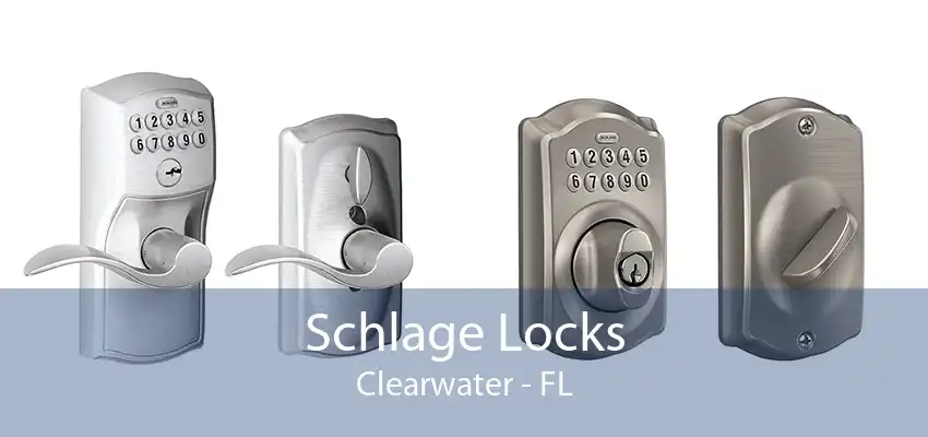 Schlage Locks Clearwater - FL